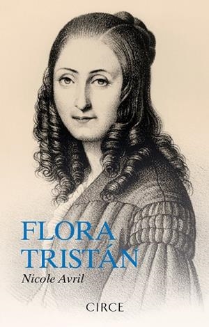 FLORA TRISTÁN | 9788477653318 | AVRIL, NICOLE | Llibreria La Gralla | Librería online de Granollers