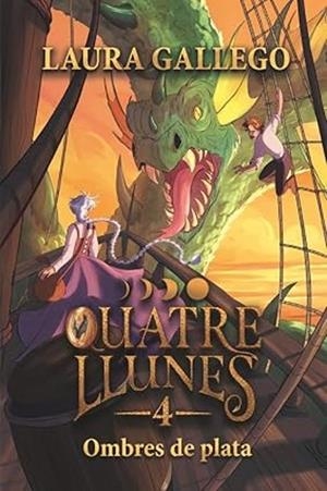 QUATRE LLUNES 4  OMBRES DE PLATA | 9788466160803 | GALLEGO, LAURA | Llibreria La Gralla | Librería online de Granollers