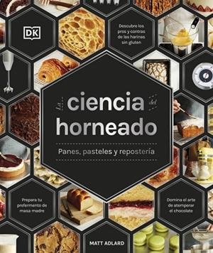 CIENCIA DEL HORNEADO, LA  (LA CIENCIA DE LA COCINA) | 9780241837849 | ADLARD, MATT | Llibreria La Gralla | Librería online de Granollers
