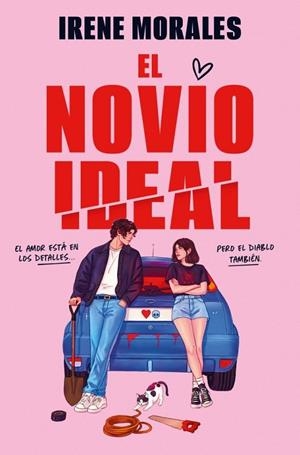 NOVIO IDEAL, EL | 9788466685696 | MORALES, IRENE | Llibreria La Gralla | Librería online de Granollers