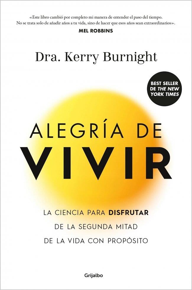 ALEGRÍA DE VIVIR | 9788425375293 | BURNIGHT, DRA. KERRY | Llibreria La Gralla | Llibreria online de Granollers