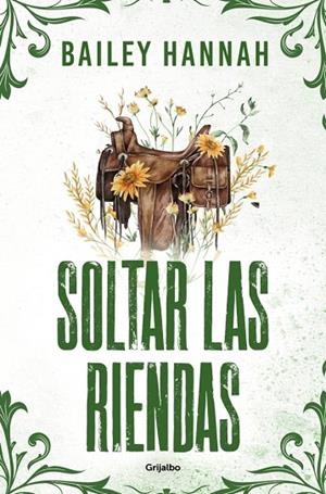 SOLTAR LAS RIENDAS (EL RANCHO WELLS 4) | 9788425376153 | HANNAH, BAILEY | Llibreria La Gralla | Librería online de Granollers