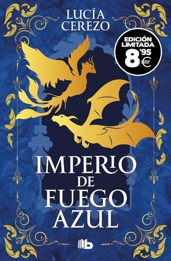 IMPERIO DE FUEGO AZUL (EDICIÓN LIMITADA · BLACK FRIDAY) (SAGA FÉNIX & DRAGÓN 1) | 9791388147517 | CEREZO, LUCÍA | Llibreria La Gralla | Llibreria online de Granollers