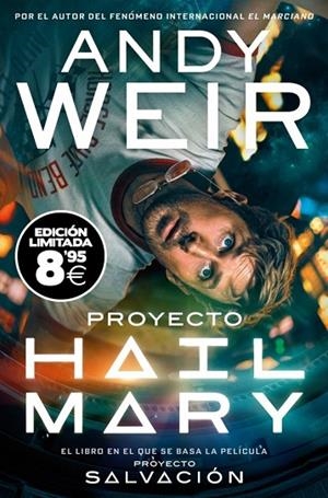 PROYECTO HAIL MARY (EDICIÓN LIMITADA · BLACK FRIDAY) (EDICIÓN PELÍCULA) | 9791388147494 | WEIR, ANDY | Llibreria La Gralla | Llibreria online de Granollers