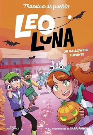 UN HALLOWEEN FLIPANTE LEO LUNA 3 - | 9791387741341 | DE PUEBLO, MAESTRA DE PUEBLO | Llibreria La Gralla | Llibreria online de Granollers