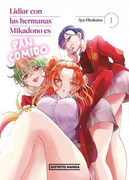 LIDIAR CON LAS HERMANAS MIKADONO ES PAN COMIDO 1 (SHÔNEN) | 9791387962104 | HIRAKAWA, AYA | Llibreria La Gralla | Llibreria online de Granollers