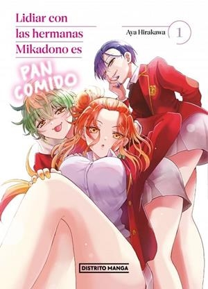 LIDIAR CON LAS HERMANAS MIKADONO ES PAN COMIDO 1 (SHÔNEN) | 9791387962104 | HIRAKAWA, AYA | Llibreria La Gralla | Llibreria online de Granollers