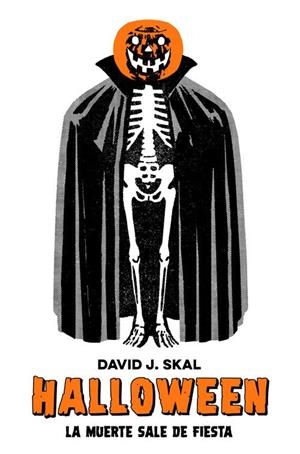 HALLOWEEN | 9788417645304 | SKAL, DAVID J. | Llibreria La Gralla | Llibreria online de Granollers