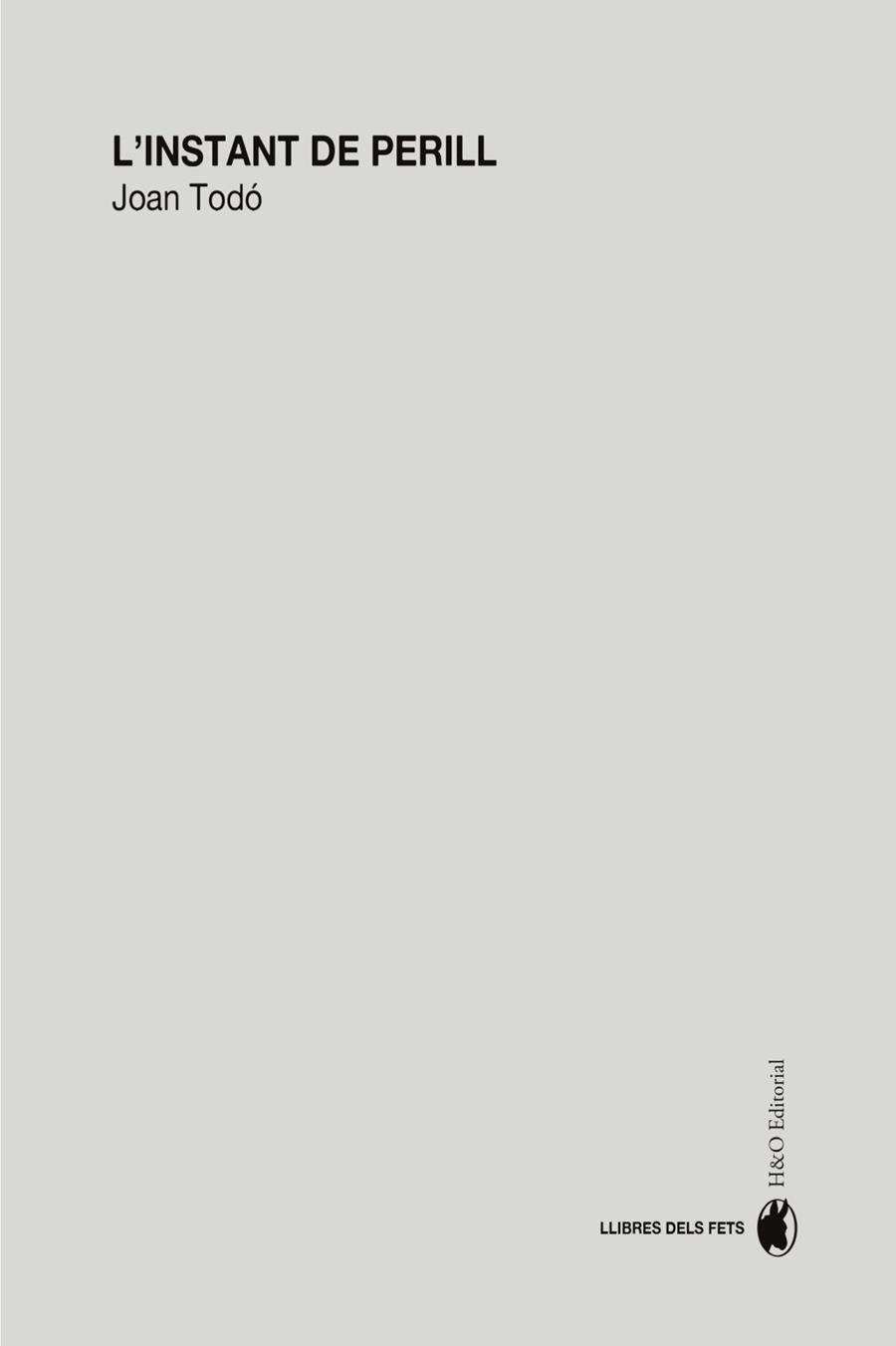 INSTANT DE PERILL, L' | 9791387914226 | TODÓ, JOAN | Llibreria La Gralla | Librería online de Granollers