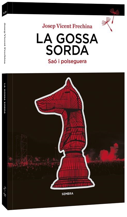 LA GOSSA SORDA | 9788410198357 | FRECHINA, JOSEP VICENT | Llibreria La Gralla | Librería online de Granollers