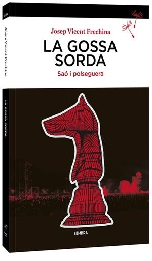LA GOSSA SORDA | 9788410198357 | FRECHINA, JOSEP VICENT | Llibreria La Gralla | Librería online de Granollers