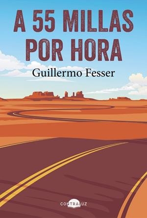 A 55 MILLAS POR HORA | 9791388337000 | FESSER, GUILLERMO | Llibreria La Gralla | Librería online de Granollers