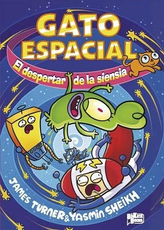 DESPERTAR DE LA SIENSIA, EL  GATO ESPACIAL, 2. EL | 9791388034305 | TURNER, JAMES | Llibreria La Gralla | Librería online de Granollers