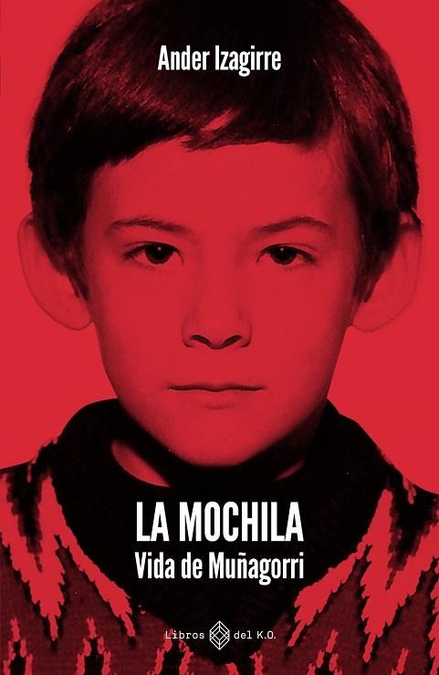 MOCHILA, LA | 9791387839505 | IZAGIRRE, ANDER | Llibreria La Gralla | Librería online de Granollers