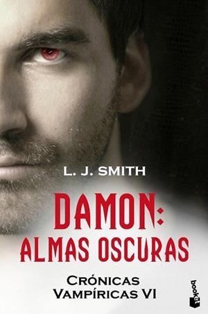 DAMON. ALMAS OSCURAS. CRÓNICAS VAMPÍRICAS VI (BOOKET) | 9788408110545 | SMITH, L.J. | Llibreria La Gralla | Librería online de Granollers