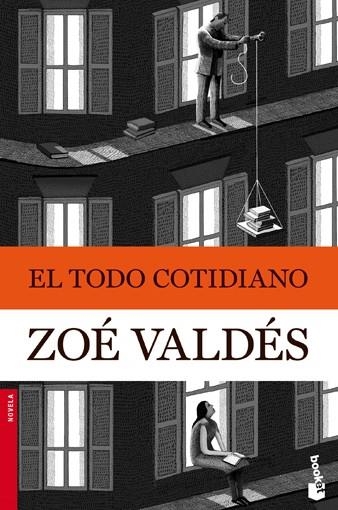 TODO COTIDIANO, EL (BOOKET) | 9788408105923 | VALDES, ZOE | Llibreria La Gralla | Librería online de Granollers