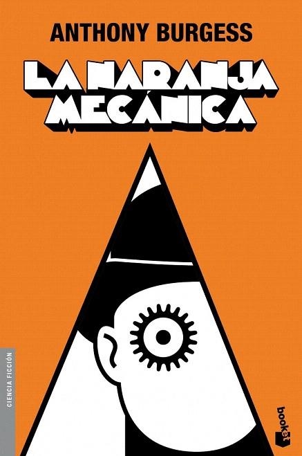 NARANJA MECÁNICA, LA (BOOKET) | 9788445078822 | BURGESS, ANTHONY | Llibreria La Gralla | Librería online de Granollers