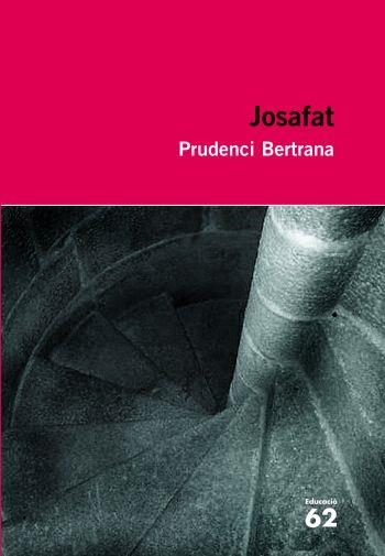 JOSAFAT | 9788492672509 | BERTRANA, PRUDENCI | Llibreria La Gralla | Llibreria online de Granollers