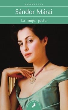 MUJER JUSTA, LA (LETRAS DE BOLSILLO 114) | 9788498383683 | MÁRAI, SÁNDOR | Llibreria La Gralla | Librería online de Granollers