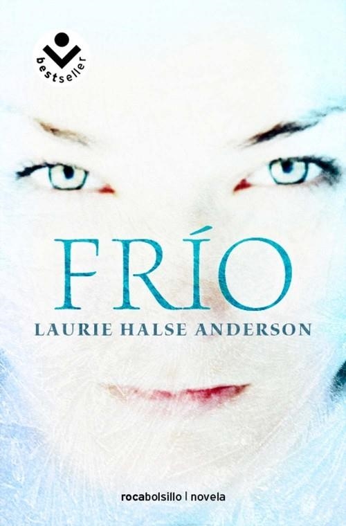 FRIO | 9788492833702 | HALSE ANDERSON, LAURIE | Llibreria La Gralla | Llibreria online de Granollers