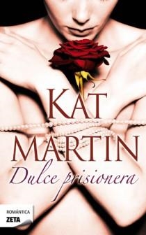 DULCE PRISIONERA (ZETA ROMANTICA) | 9788498725933 | MARTIN, KAT | Llibreria La Gralla | Llibreria online de Granollers