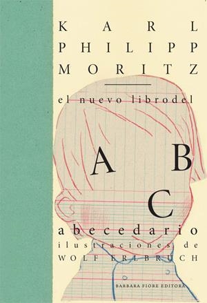 NUEVO LIBRO DEL ABECEDARIO, EL | 9788415208112 | MORITZ, KARL PHILIPP | Llibreria La Gralla | Librería online de Granollers