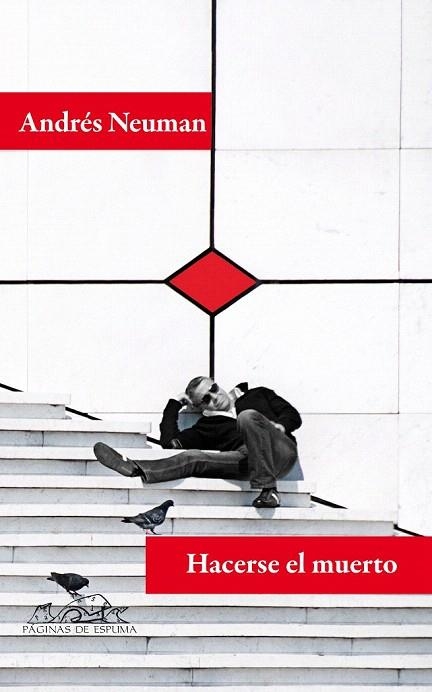 HACERSE EL MUERTO | 9788483930663 | NEUMAN, ANDRÉS | Llibreria La Gralla | Librería online de Granollers