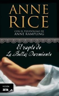 RAPTO DE LA BELLA DURMIENTE, EL | 9788498725650 | RICE, ANNE | Llibreria La Gralla | Librería online de Granollers