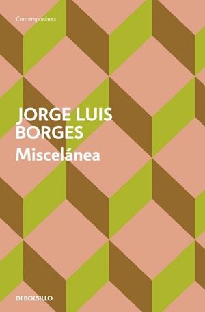 MISCELANEA (DB CONTEMPORANEA) | 9788499892047 | BORGES, JORGE LUIS | Llibreria La Gralla | Llibreria online de Granollers