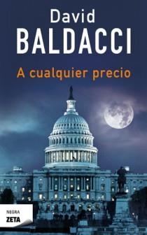 A CUALQUIER PRECIO (ZETABOLSILLO) | 9788498725742 | BALDACCI, DAVID | Llibreria La Gralla | Librería online de Granollers