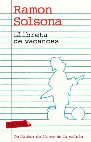 LLIBRETA DE VACANCES | 9788499303338 | RAMON SOLSONA | Llibreria La Gralla | Librería online de Granollers