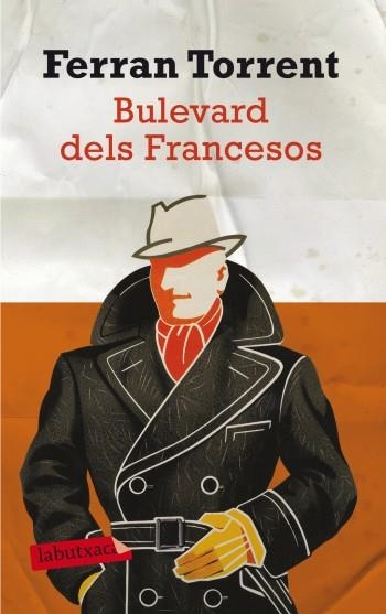 BULEVARD DELS FRANCESOS (LABUTXACA) | 9788499303468 | TORRENT, FERRAN | Llibreria La Gralla | Llibreria online de Granollers