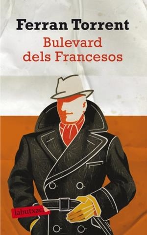 BULEVARD DELS FRANCESOS (LABUTXACA) | 9788499303468 | TORRENT, FERRAN | Llibreria La Gralla | Librería online de Granollers