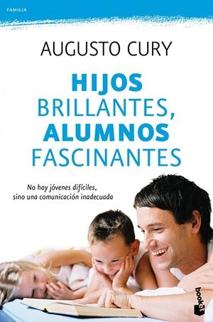 HIJOS BRILLANTES ALUMNOS FASCINANTES (BOOKET) | 9788408104339 | CURY, AUGUSTO | Llibreria La Gralla | Librería online de Granollers