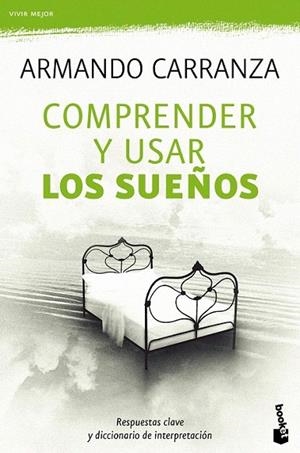 COMPRENDER Y USAR LOS SUEÑOS (BOOKET) | 9788427037779 | CARRANZA, ARMANDO | Llibreria La Gralla | Librería online de Granollers