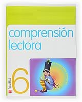 COMPRENSION LECTORA 6 | 9788467533712 | MARTÍ ORRIOLS, MERITXELL/GUERRA REBOREDO, ALFONSO | Llibreria La Gralla | Llibreria online de Granollers
