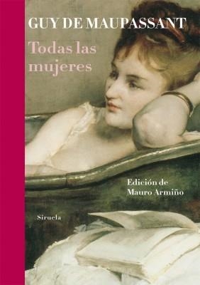 TODAS LAS MUJERES (LIBROS DEL TIEMPO) | 9788498415322 | MAUPASSANT, GUY DE | Llibreria La Gralla | Librería online de Granollers