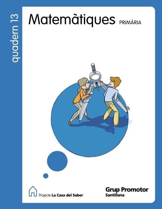 Q. MATEMATIQUES 13 LA CASA DEL SABER | 9788479184551 | VARIOS AUTORES | Llibreria La Gralla | Librería online de Granollers