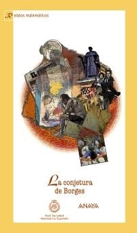 CONJETURA DE BORGES, LA  | 9788467814743 | REAL SOCIEDAD MATEMÁTICA ESPAÑOLA | Llibreria La Gralla | Llibreria online de Granollers