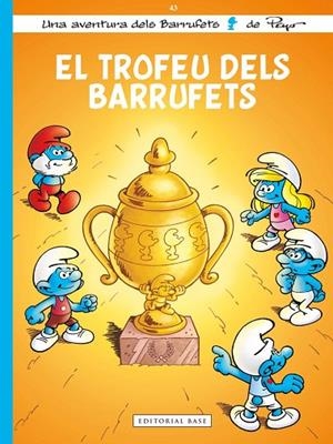 ELS BARRUFETS 43. EL TROFEU DELS BARRUFETS | 9791387728526 | CULLIFORD, THIERRY / DUBUISSON, MARC | Llibreria La Gralla | Llibreria online de Granollers