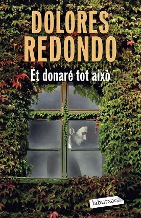 ET DONARÉ TOT AIXÒ | 9791387802882 | REDONDO, DOLORES REDONDO | Llibreria La Gralla | Llibreria online de Granollers