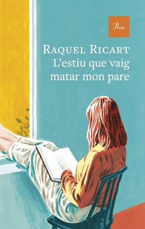 L'ESTIU QUE VAIG MATAR MON PARE | 9791388369179 | LEAL,  RAQUEL | Llibreria La Gralla | Librería online de Granollers