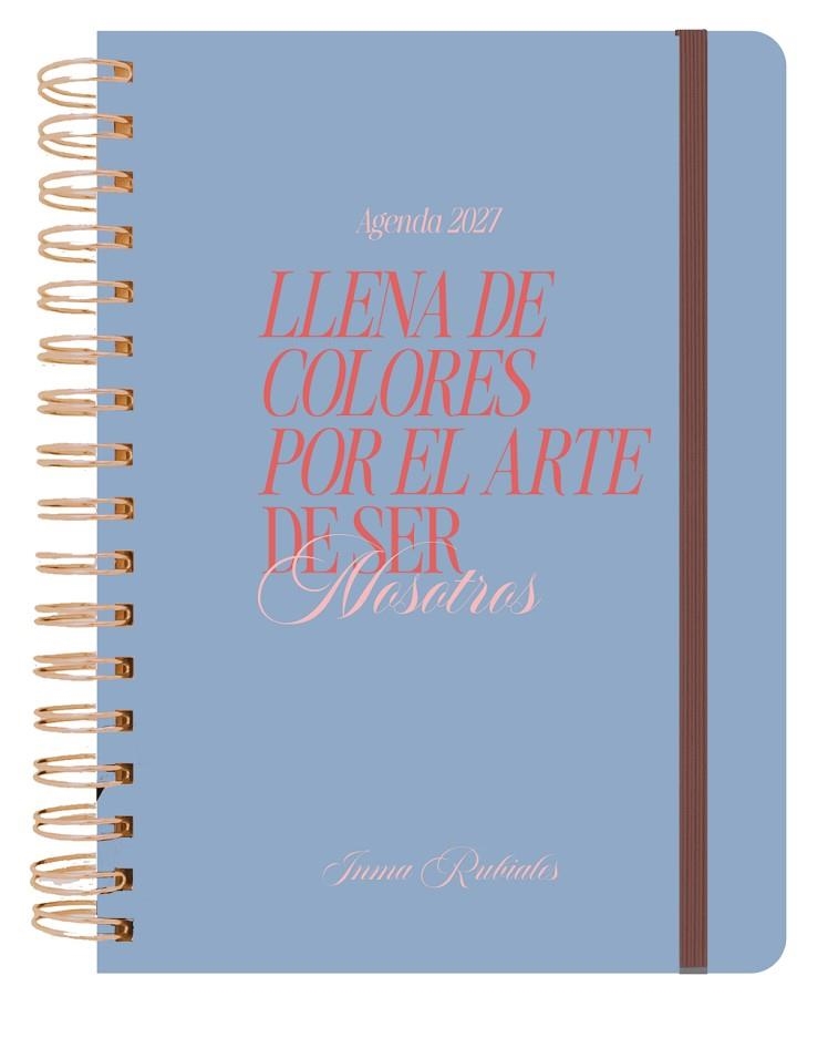 AGENDA ANUAL SEMANAL 2027 INMA RUBIALES | 9788419434197 | RUBIALES, INMA | Llibreria La Gralla | Llibreria online de Granollers