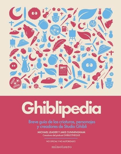GHIBLIPEDIA | 9788445022405 | CUNNINGHAM, JAKE ;  LEADER, MICHAEL | Llibreria La Gralla | Llibreria online de Granollers