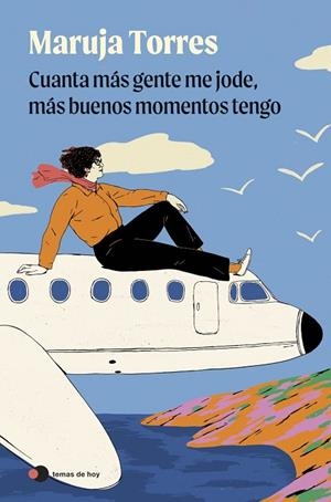 CUANTA MÁS GENTE ME JODE, MÁS BUENOS MOMENTOS TENGO | 9791388279096 | TORRES, MARUJA | Llibreria La Gralla | Llibreria online de Granollers
