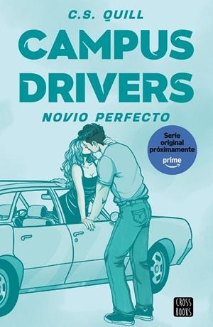 NOVIO PERFECTO CAMPUS DRIVERS 2. | 9788408326144 | QUILL, C. S. | Llibreria La Gralla | Llibreria online de Granollers