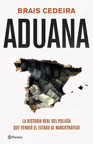 ADUANA | 9788408319054 | CEDEIRA, BRAIS | Llibreria La Gralla | Llibreria online de Granollers