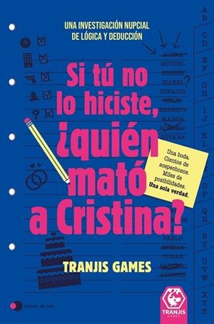 SI TÚ NO LO HICISTE, ¿QUIÉN MATÓ A CRISTINA? | 9791388279249 | TRANJIS GAMES, TRANJIS GAMES | Llibreria La Gralla | Llibreria online de Granollers