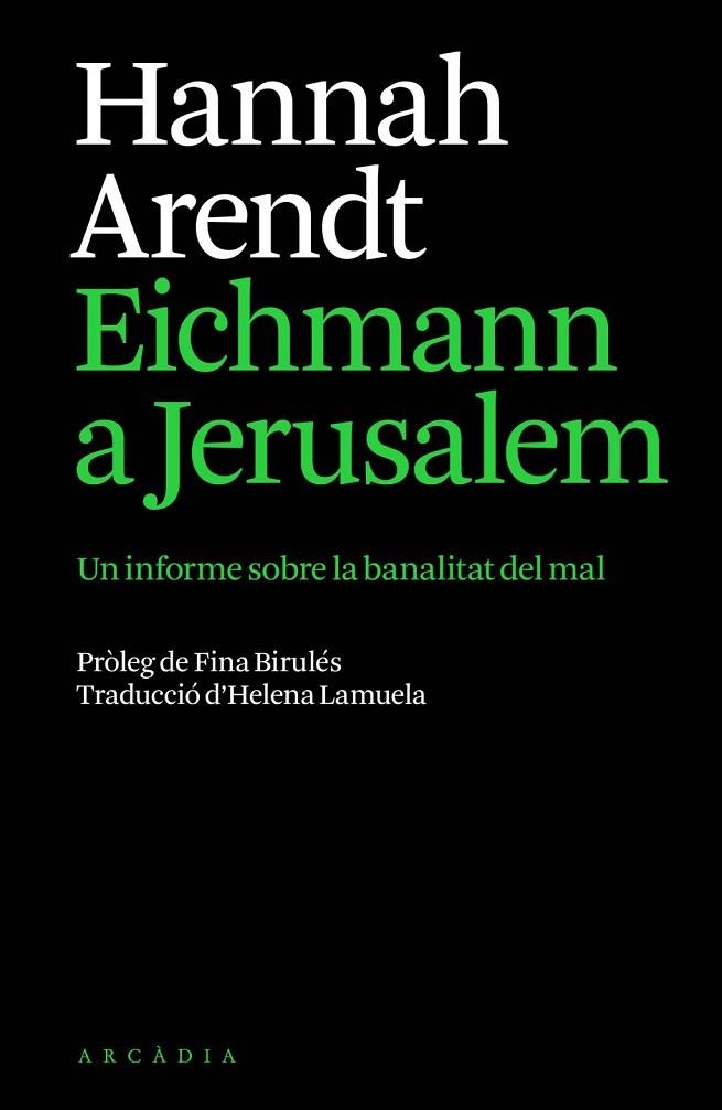 EICHMANN A JERUSALEM | 9791399136944 | ARENDT, HANNAH | Llibreria La Gralla | Librería online de Granollers