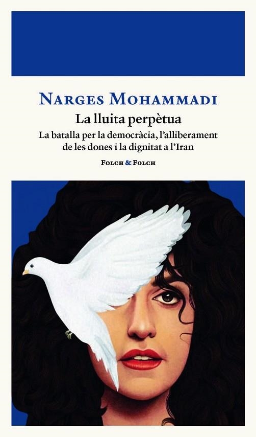 UNA LLUITA PERPÈTUA | 9788419563521 | MOHAMMADI, NARGES | Llibreria La Gralla | Librería online de Granollers